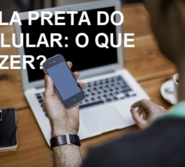 A tela do meu celular ficou preta: como resolver?