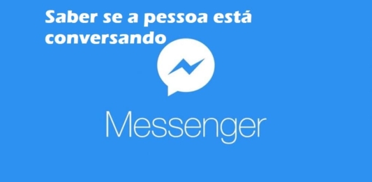 Como saber se a pessoa está conversando no Messenger?