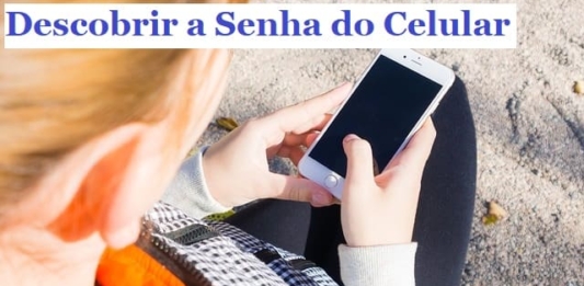 Veja como descobrir a senha do celular