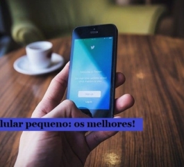 Celular pequeno: quais os melhores?