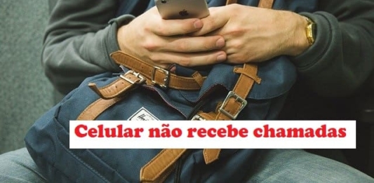 Celular não recebe chamadas: como resolver?